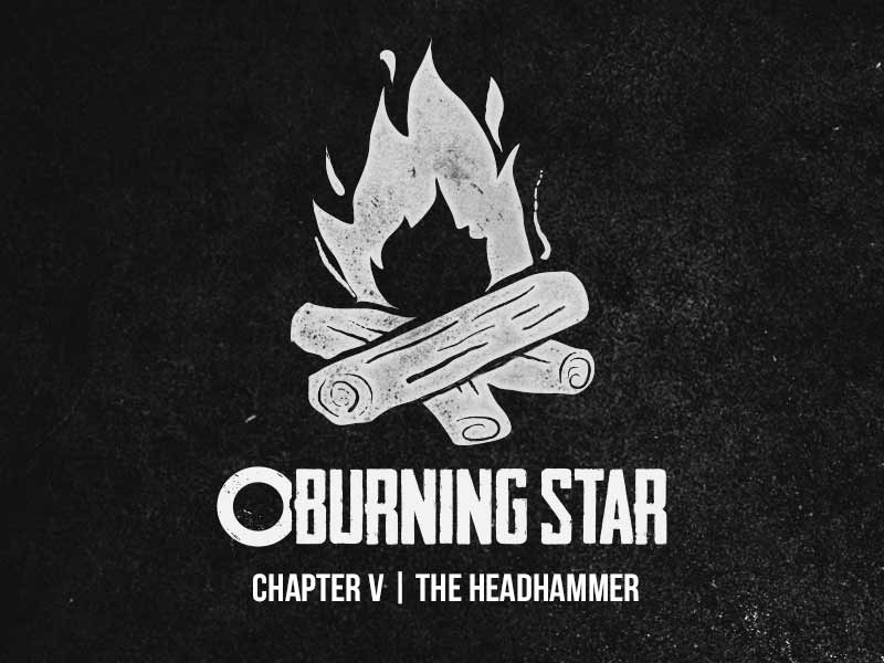 Chapter 5: The Headhammer – Scene 1