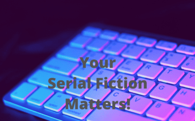 4 Reasons Why Serial Fiction Is More Important Now Than Ever Before