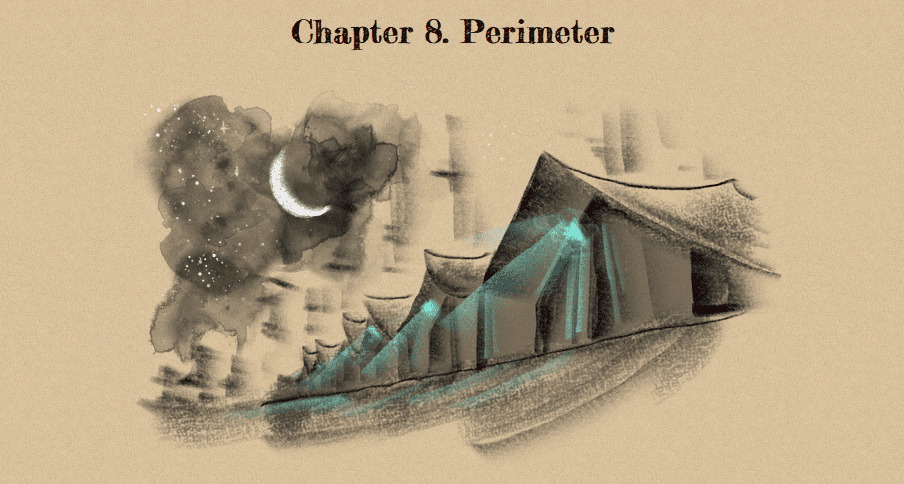 Cold Obsidian – Chapter 8 – Perimeter