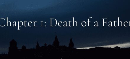 Chapter 1: Death of a Father