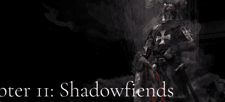 Chapter 11: Shadowfiends