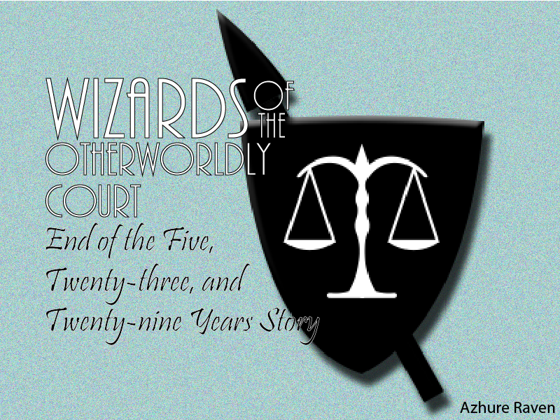 Five, Twenty-three, and Twenty-five Years Ronald’s Collection Chapter 5.5: Protecting the Duke from Bandits – Formalities