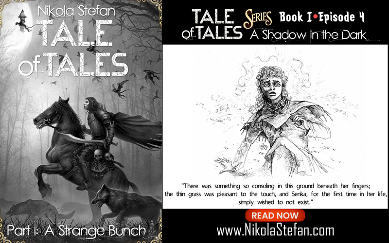 Tale of Tales (Ep. 4): A Shadow in the Dark