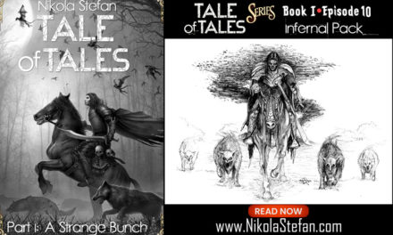 Tale of Tales (Ep. 10): Infernal Pack