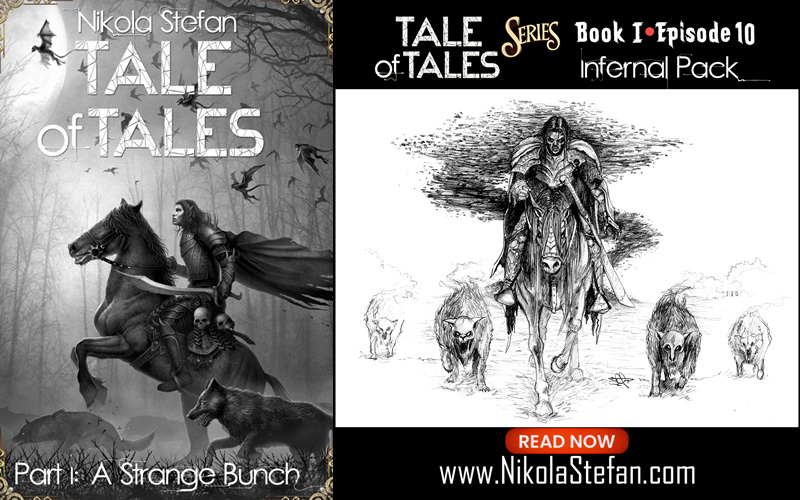 Tale of Tales (Ep. 10): Infernal Pack