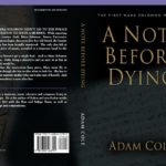 A Note Before Dying, Part Thirty-One
