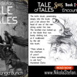 Tale of Tales (Ep. 16): Encounter Three