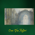 One: The Melter