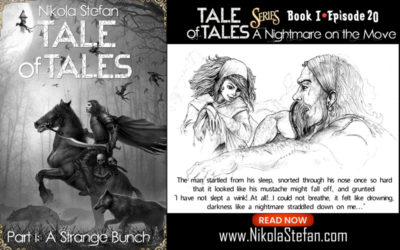 Tale of Tales (Ep. 20): A Nightmare on the Move